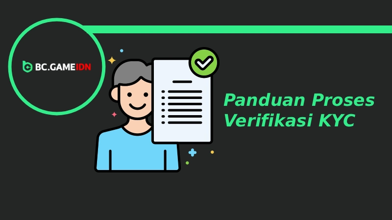 Panduan Lengkap Proses KYC di BC Game Indonesia