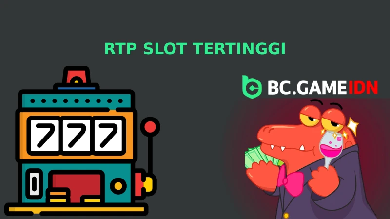 RTP Slot Tinggi - BC Game Indonesia