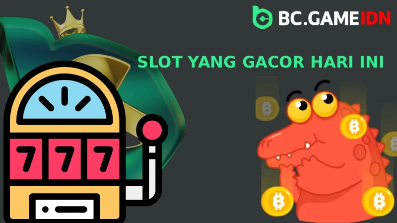 Slot Gacor Hari Ini - BC Game Indonesia