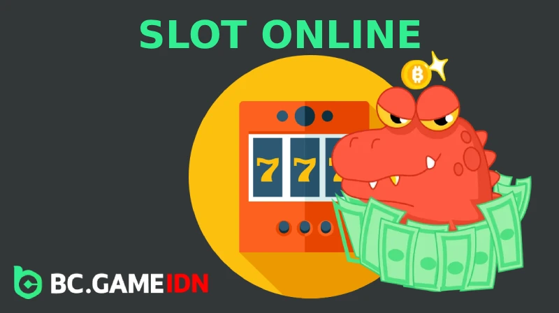 Slot Online - BC Game Indonesia