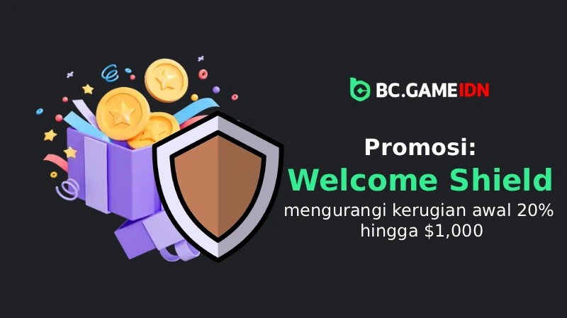 Welcome Shield - Proteksi Pemain Baru Tanpa Risiko