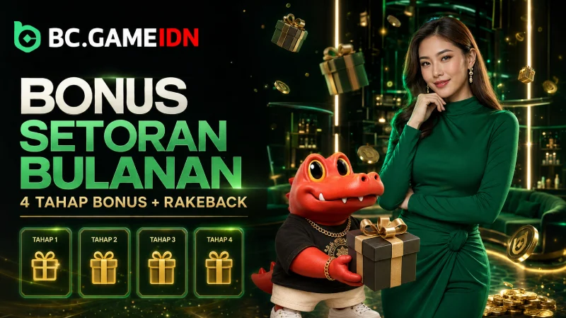 Bonus Setoran Bulanan BC Game
