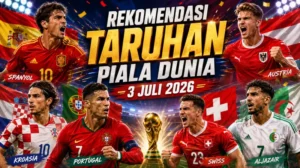 Rekomendasi Taruhan Piala Dunia 3 Juli 2026