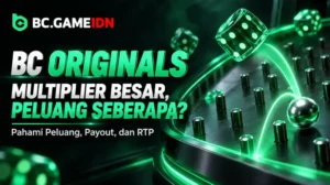 BC Originals Pahami Peluang, Multiplier, dan RTP