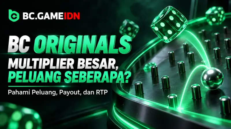 BC Originals Pahami Peluang, Multiplier, dan RTP